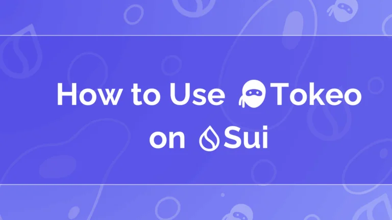 How to use Tokeo wallet on Sui