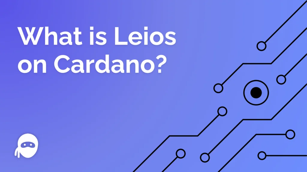 What is Leios on Cardano?