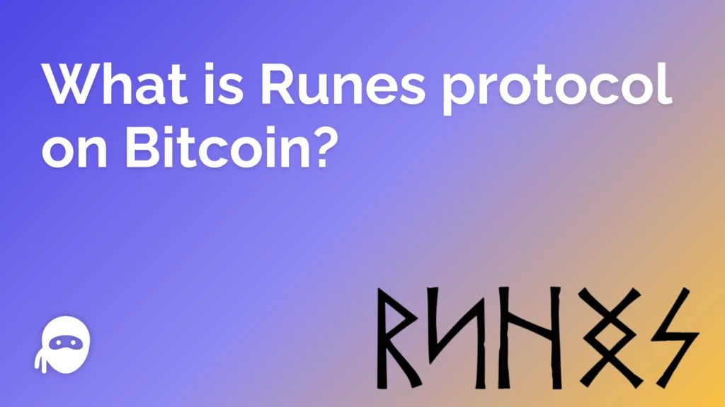 What is the Runes Protocol on Bitcoin?