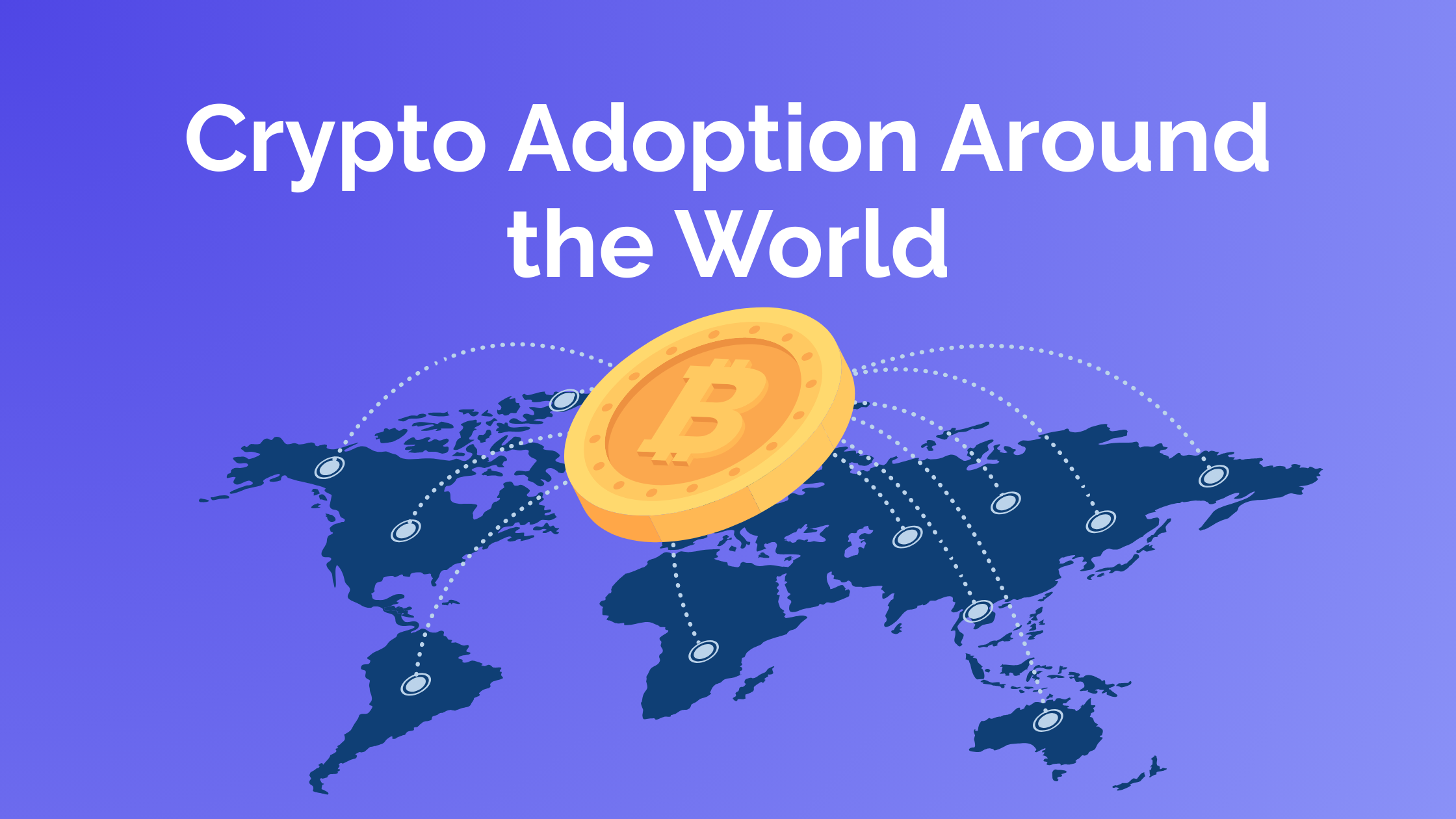Crypto Adoption Around the World in 2025?