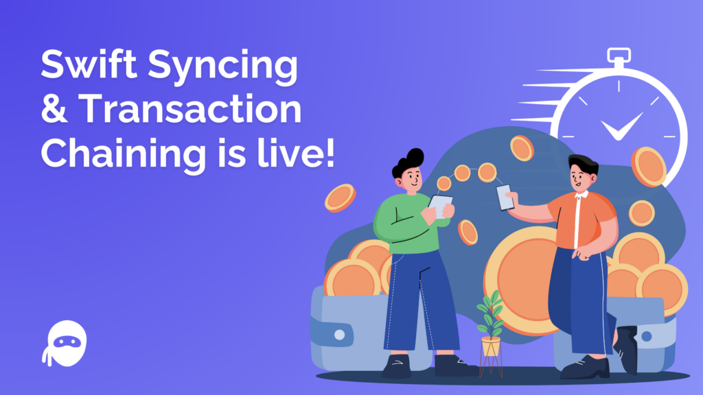 Swift Syncing & Transaction Chaining Tokeo