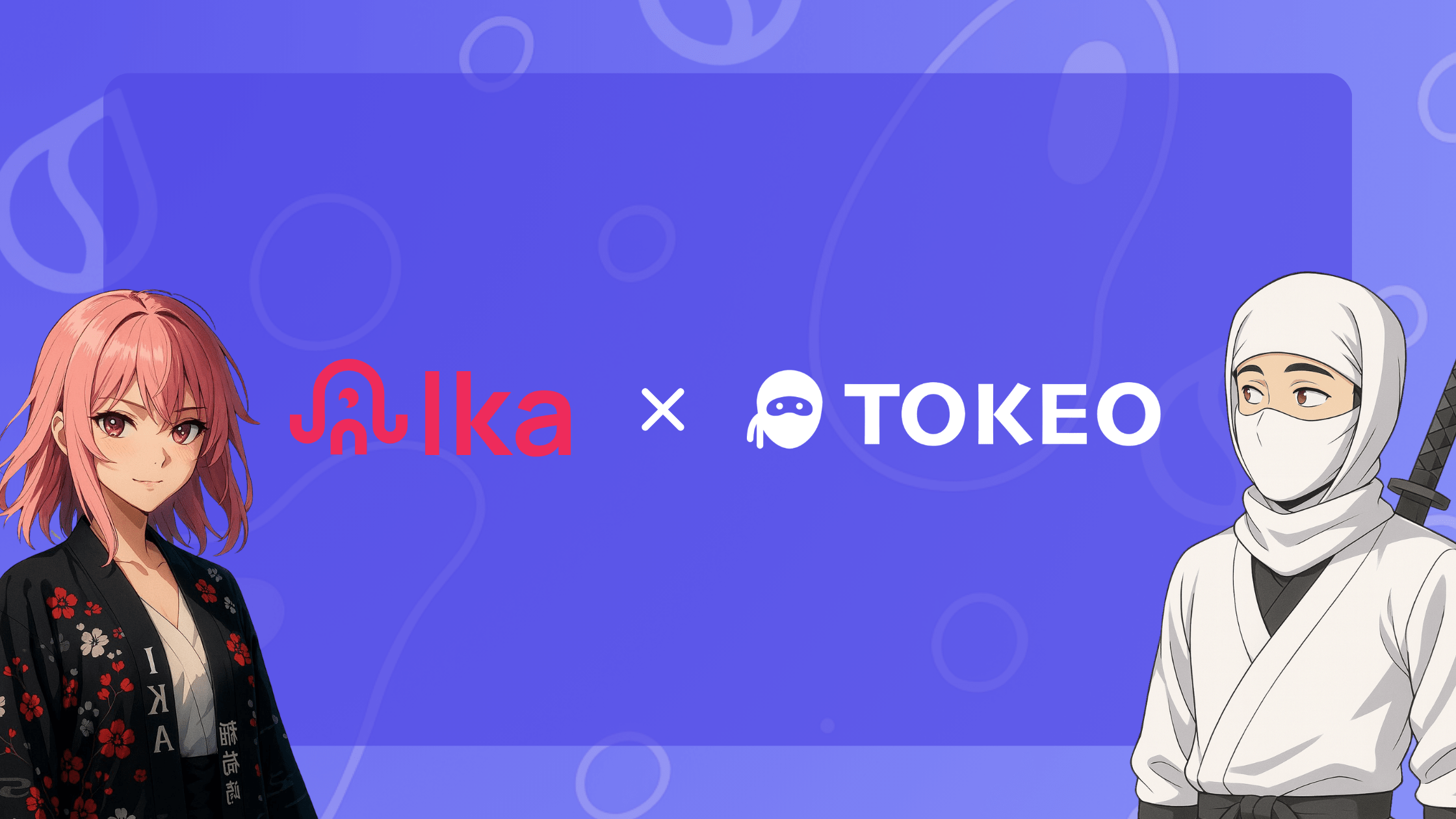 Tokeo Partners with Ika