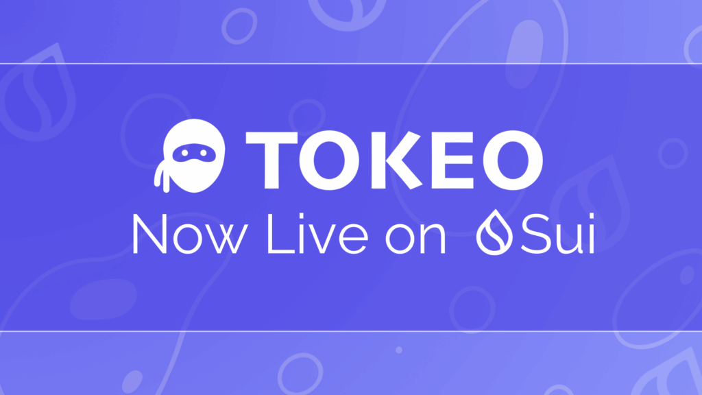 Tokeo Wallet Launches Full Sui Integration: DeFi, DEXs, Yield and More