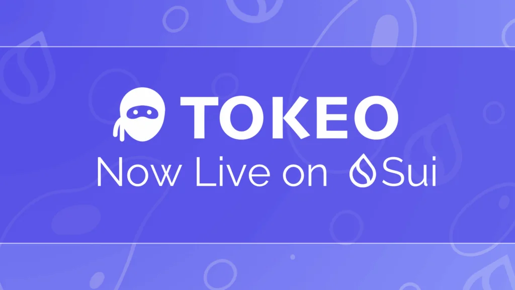 Tokeo Wallet Launches Full Sui Integration: DeFi, DEXs, Yield and More